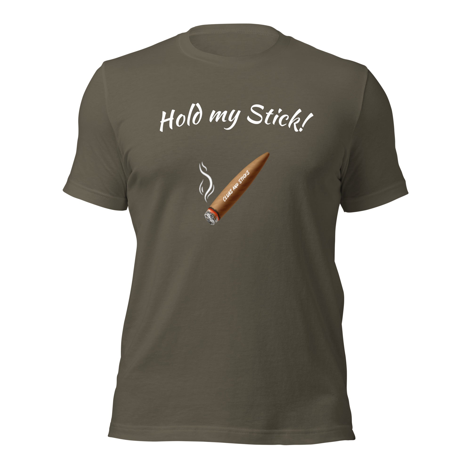 Hold my Stick!  t-shirt