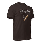 Hold my Stick!  t-shirt